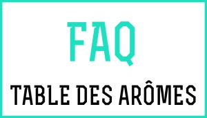FAQ-Table-Aromes